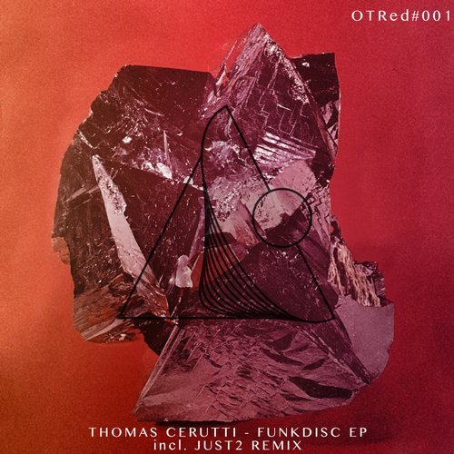 Thomas Cerutti – Funkdisc EP [OTRED001]